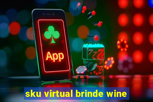 sku virtual brinde wine